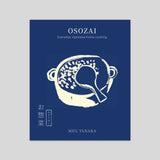 OSOZAI: Everyday Japanese Home Cooking